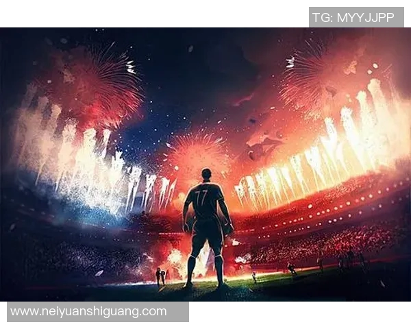 足球明星华丽进场瞬间的震撼描写与激情展现 足球明星华丽进场瞬间的震撼描写与激情展现